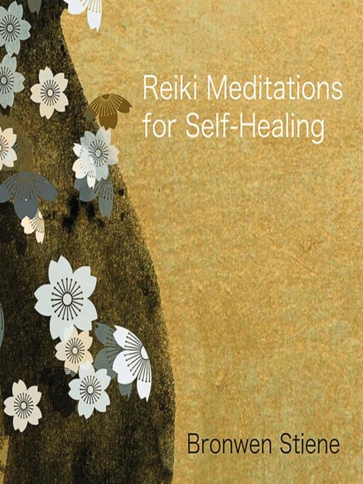 Title details for Reiki Meditations for Self-Healing by Bronwen Stiene - Wait list